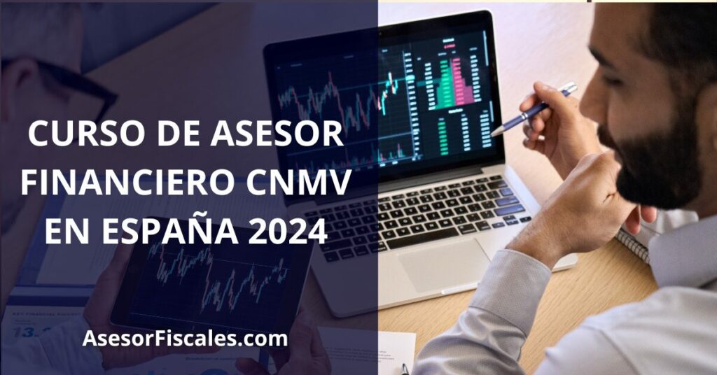 Curso de Asesor Financiero CNMV en España 2024